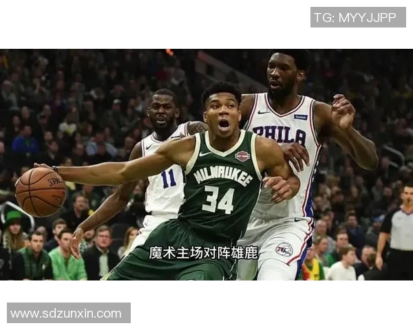 字母哥状态火热带领雄鹿主场击败东部领头羊展现强大实力